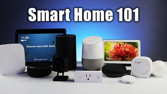 Smart Home 101: Everything You Need to Know Before You Start